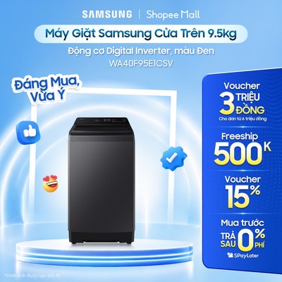 [Livestream] Máy Giặt Samsung Cửa TrênWA40F95E1CSV 9.5kg  - Động cơ Digital Inverter, màu Đen