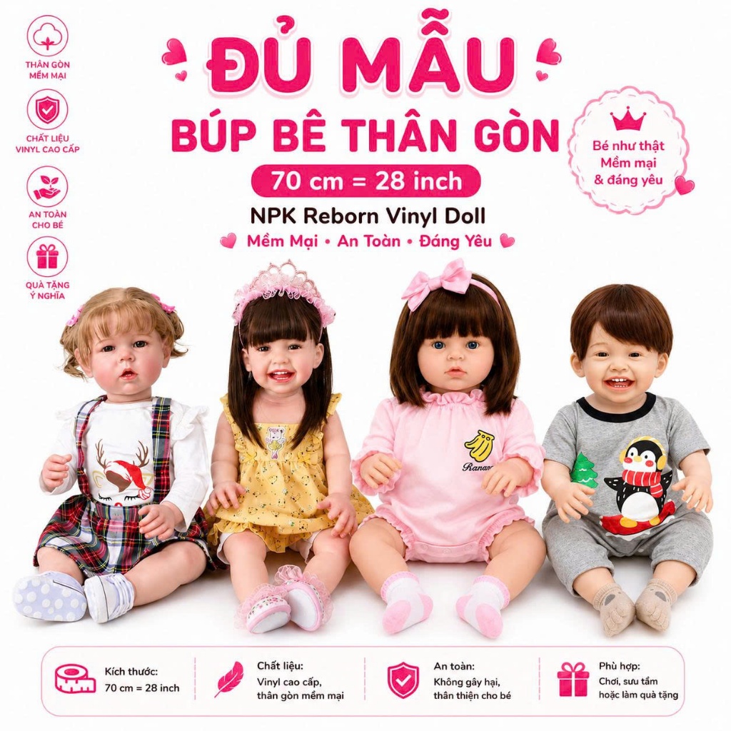 [Đủ mẫu] Búp Bê Thân Gòn Mềm Mại 70 cm = 28 inch NPK Reborn Vinyl Doll