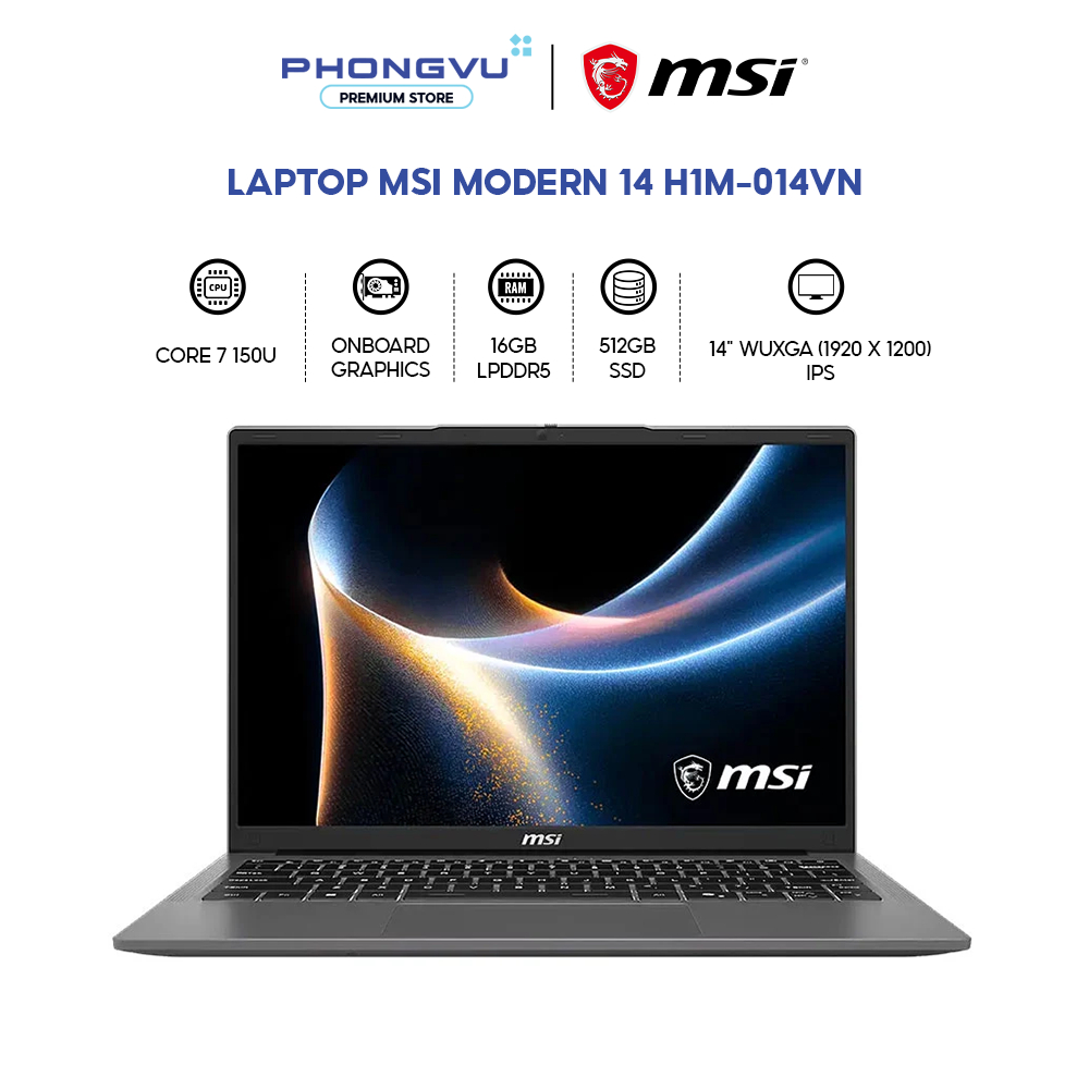 Laptop MSI Modern 14 H1M-014VN Core 7 150U - 16GB, 512GB SSD, Win 11 Home - BH 24 Tháng