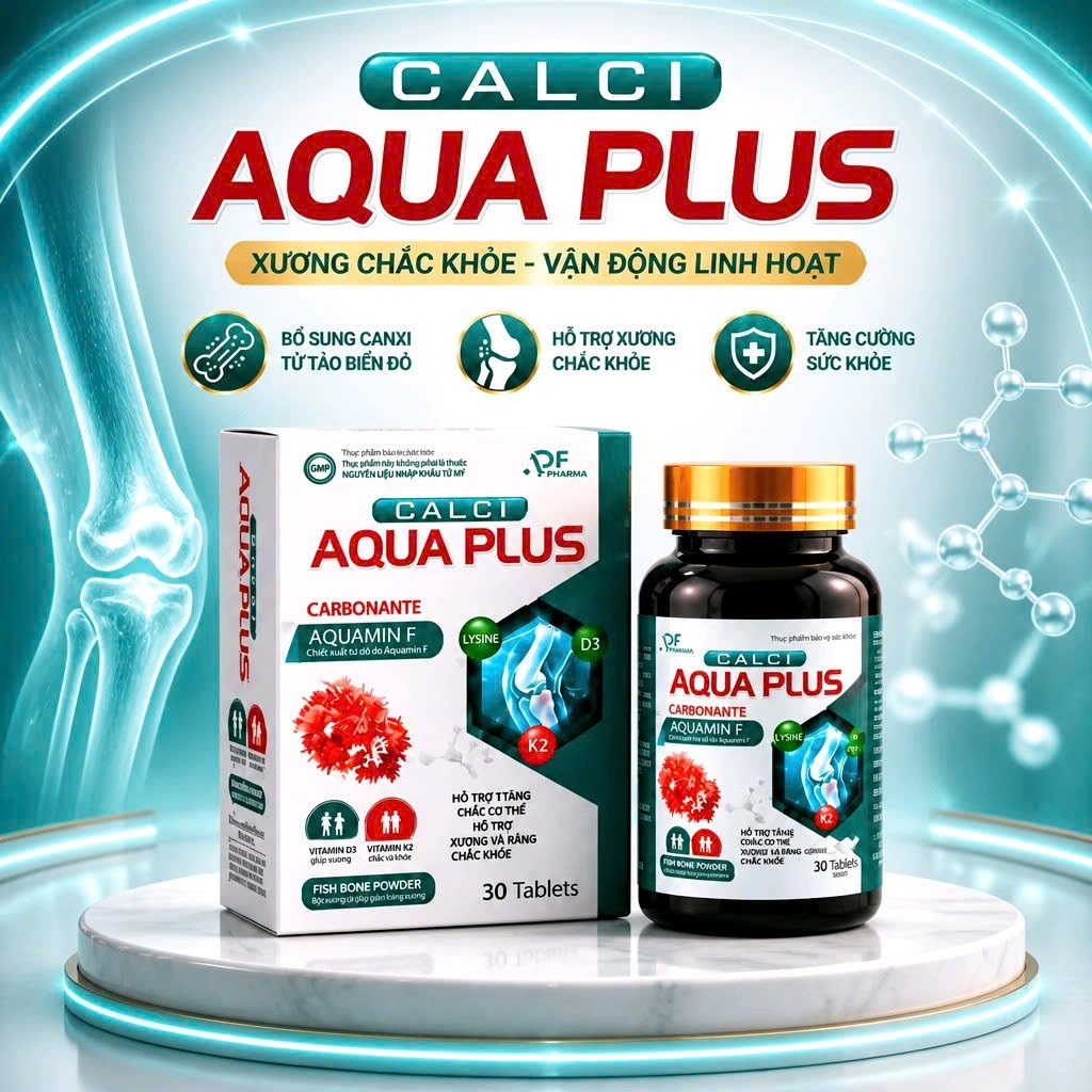CALCI AQUA PLUS – Đồng Hành Cùng Xương Chắc Khỏe, Cho Mỗi Bước Chân Thêm Vững Vàng - Hộp 30 viên