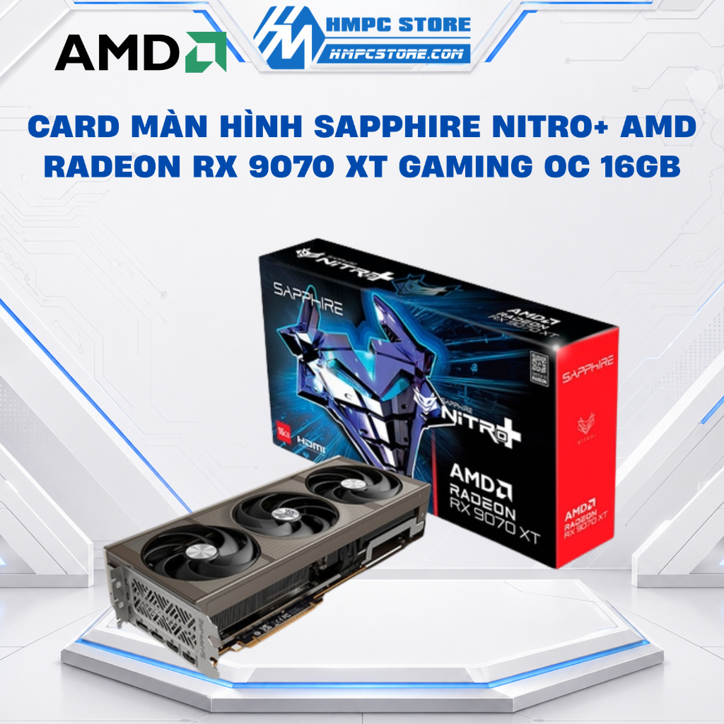 Card màn hình SAPPHIRE NITRO+ AMD RADEON RX 9070 XT GAMING OC 16GB | BH 3 năm