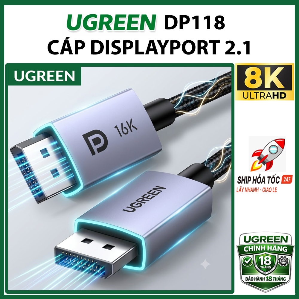 CÁP DISPLAYPORT 2.1 UGREEN DP118 – HỖ TRỢ 16K@60Hz – BĂNG THÔNG 80Gbps – CHUẨN VESA