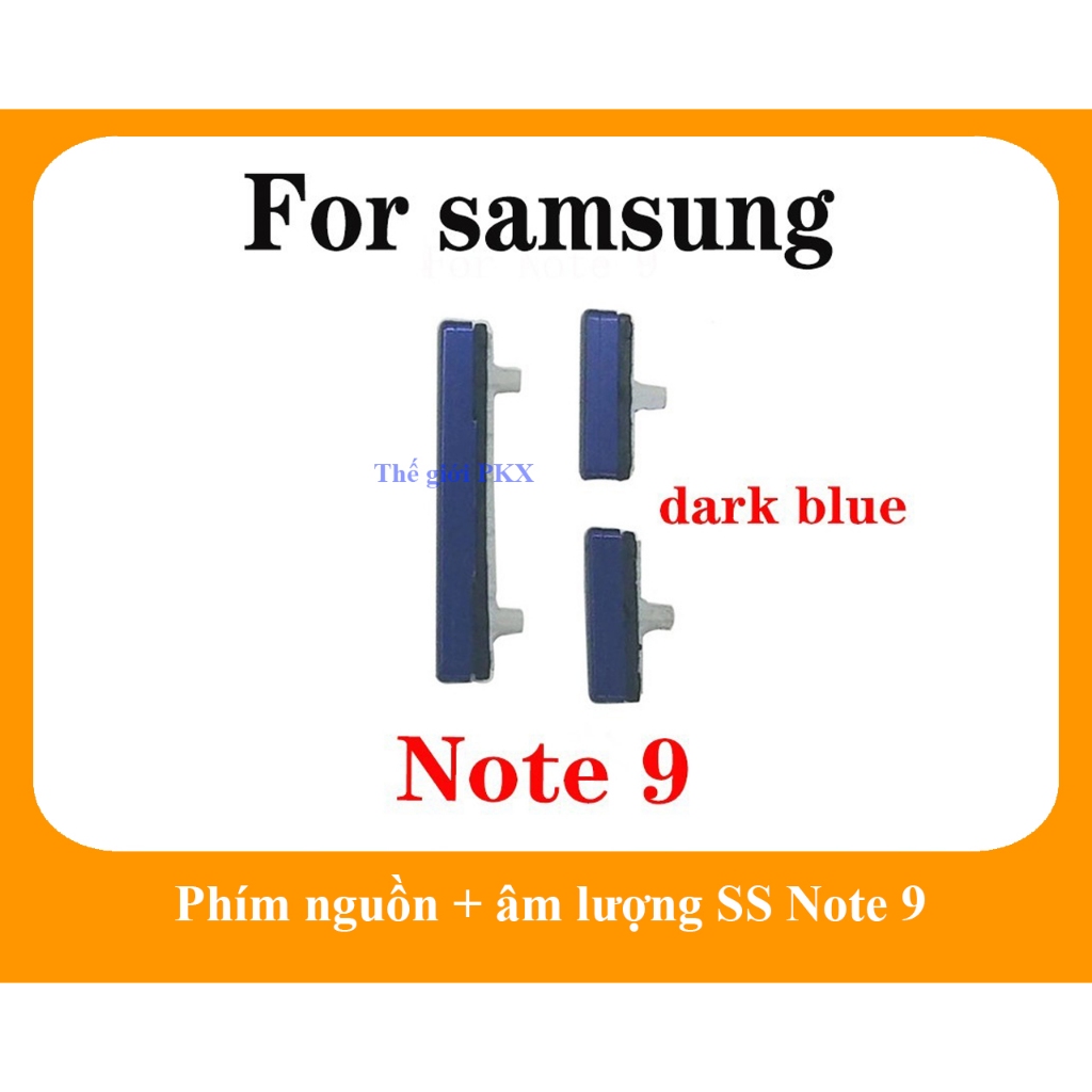 Phím nguồn, bixby, âm lượng điện thoại ss Note 9 (3 phím)