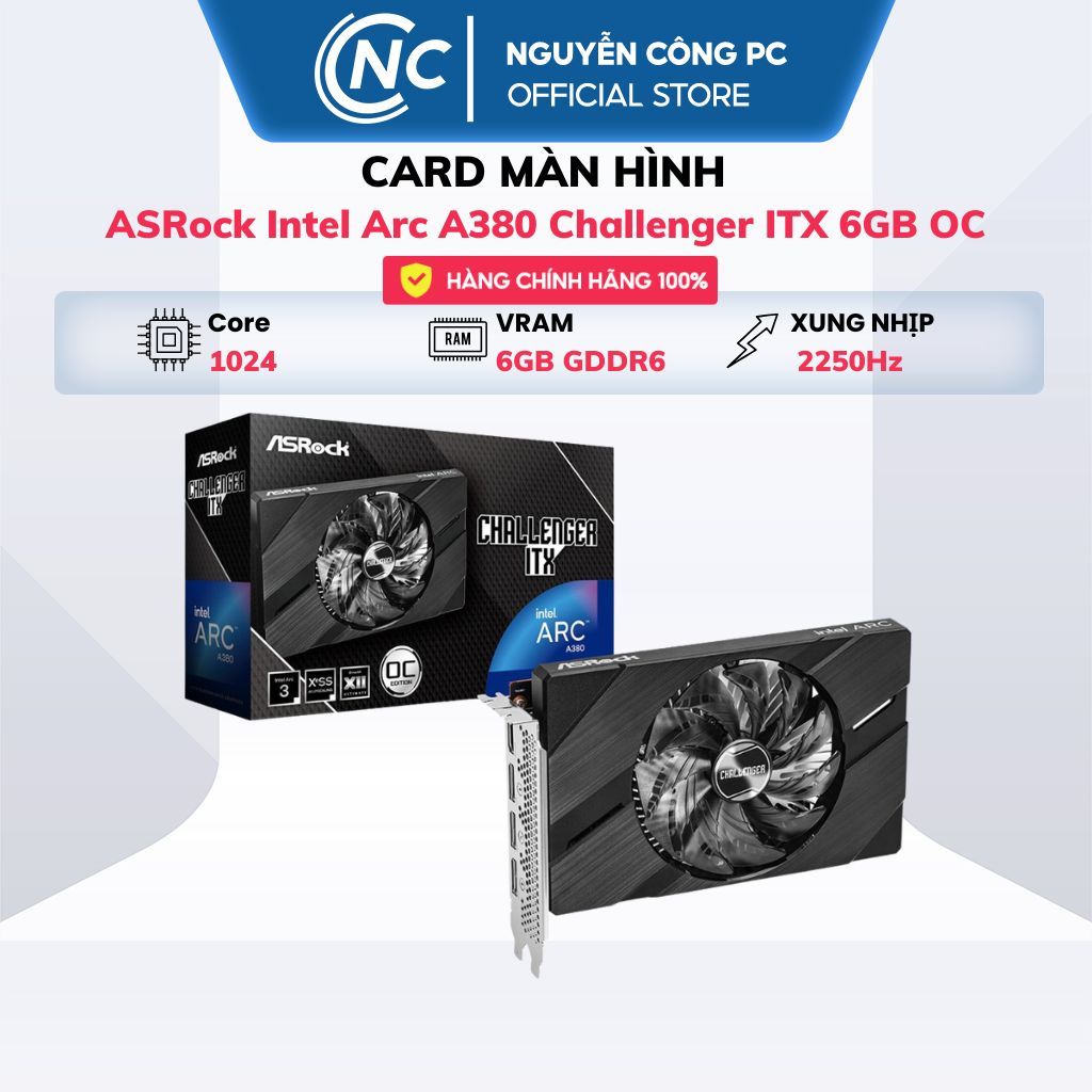 Card màn hình ASRock Intel Arc A380 Challenger ITX 6GB OC GDDR6 - Bảo hành 36 tháng