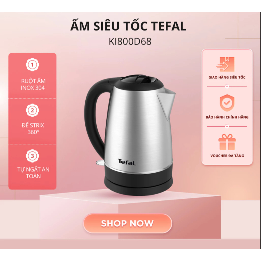 Ấm siêu tốc Tefal KI800D68 - Ruột Inox 304 Cao Cấp |Bảo hành chính hãng 24 tháng