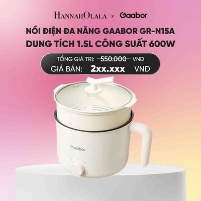 Hannah Olala x Gaabor Nồi điện đa năng GR-N15A dung tích 1.5 Lít công suất 600W đa năng siêu tiện lợi bảo hành 12 tháng