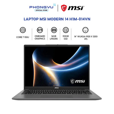 Laptop MSI Modern 14 H1M-014VN (Core 7 150U/ 16GB/ 512GB/ Windows 11 Home) - Bảo Hành 24 Tháng