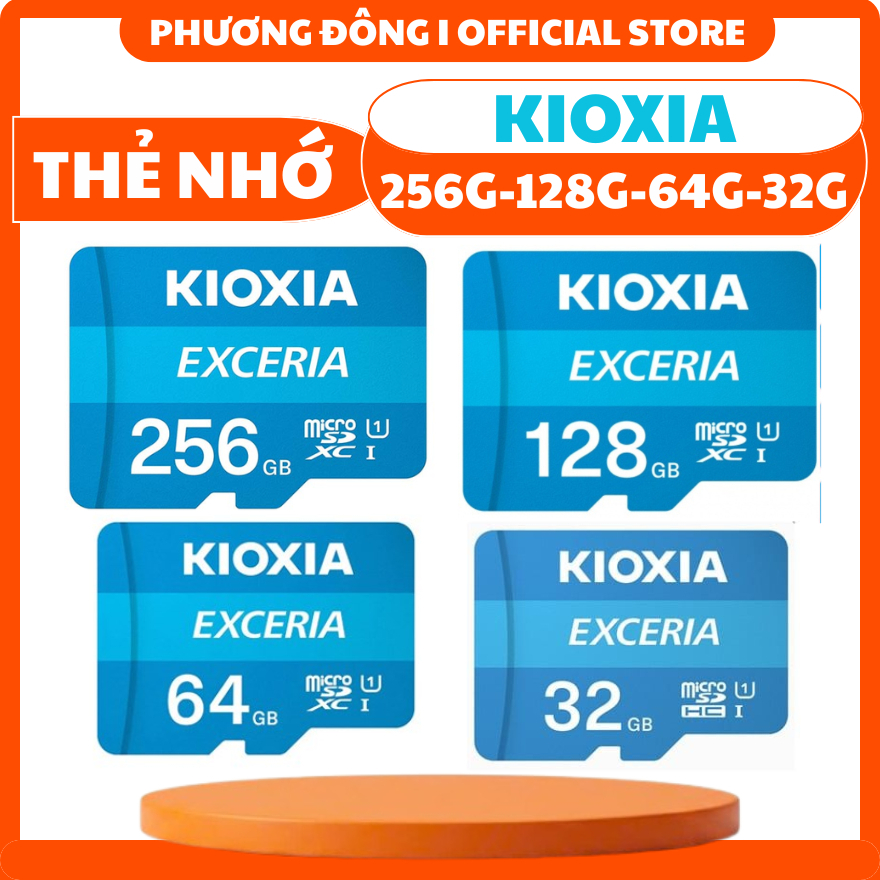 THẺ NHỚ KIOXIA MICRO SDHC EXCERIA UHS-I U1 512GB I 256GB I 128GB - CHUYÊN CAMERA, ĐIỆN THOẠI, MÁY ẢN
