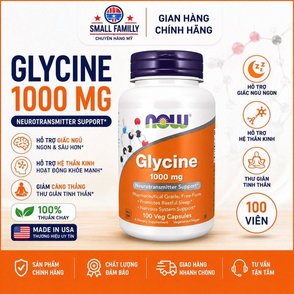 NOW Glycine 1000mg - Glycine Tinh Khiết Hỗ Trợ Giấc Ngủ, Thư Giãn, Hệ Thần Kinh, Amino Acid