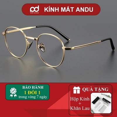 Gọng kính cận thời trang nam nữ ANDU dáng tròn cổ điển chất liêu TITAN siêu nhẹ siêu bền 1820