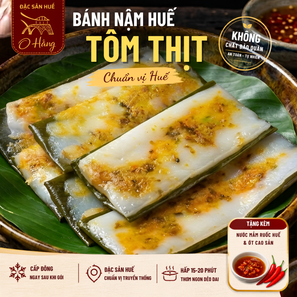 Bánh Nậm Huế O Hằng Mềm Mịn Nhân Tôm Thịt Chay Gói Lá Dong Chuẩn Vị Cấp Đông Ship Toàn Quốc