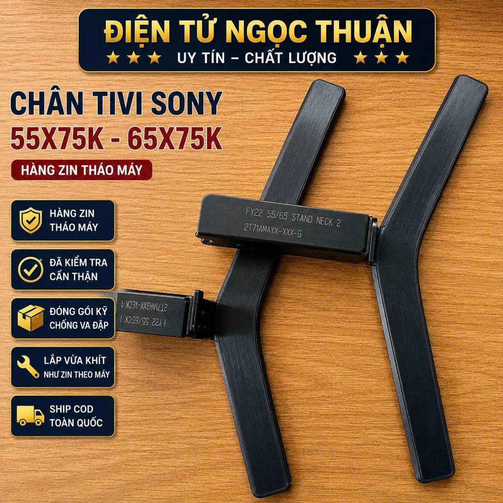 Cặp chân Tivi Sony 55X75K, 65X75K - hàng tháo máy, chính hãng