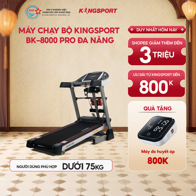 Máy Chạy Bộ KINGSPORT BK-8000 Pro Đa Năng Nâng Dốc Tự Động 18%, 12 Chương Trình Luyện Tập