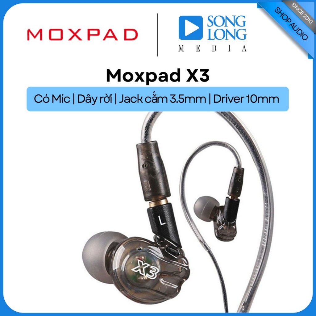 [GIÁ TỐT] Tai nghe Nhét Tai MOXPAD X3 | Tai nghe của Độ Mixi tin dùng - Hàng Chính Hãng - Songlongme