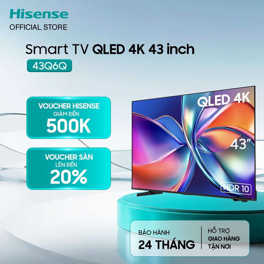 [QLED 4K 43 inch] Smart Tivi Hisense 43Q6Q - Hàng Chính Hãng - Bảo Hành 2 Năm - Miễn Phí Giao Hàng T