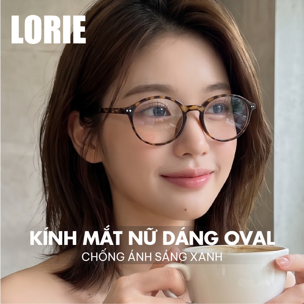 Kính mắt nữ LORIE L228 kiểu dáng oval trẻ trung, cá tính, tròng kính chống ánh sáng xanh - L228