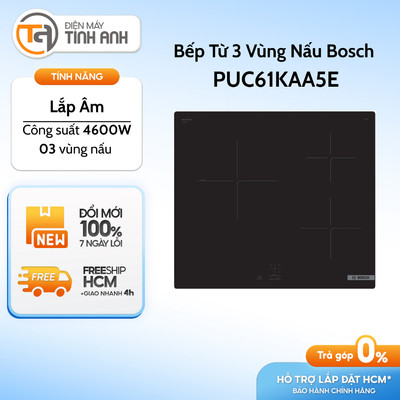 Bếp Từ 3 Vùng Nấu Lắp Âm Bosch PUC61KAA5E