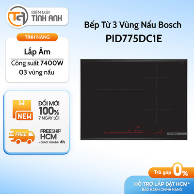 Bếp Từ 3 Vùng Nấu Lắp Âm Bosch PID775DC1E