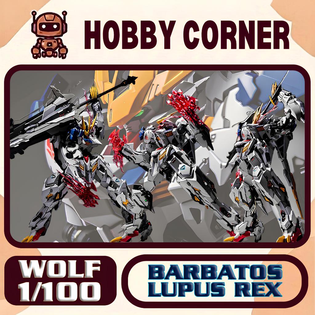 Model Kit 1/100 Barbatos Lupus Rex - WOLF (tặng base, effect, decal nước)