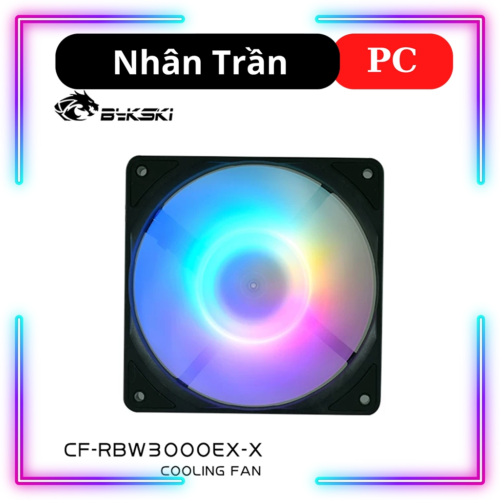 Fan/Quạt ARGB thổi Radiator 3000rpm Bykski CF-RBW3000EX-X tản nhiệt nước custom máy tính PC