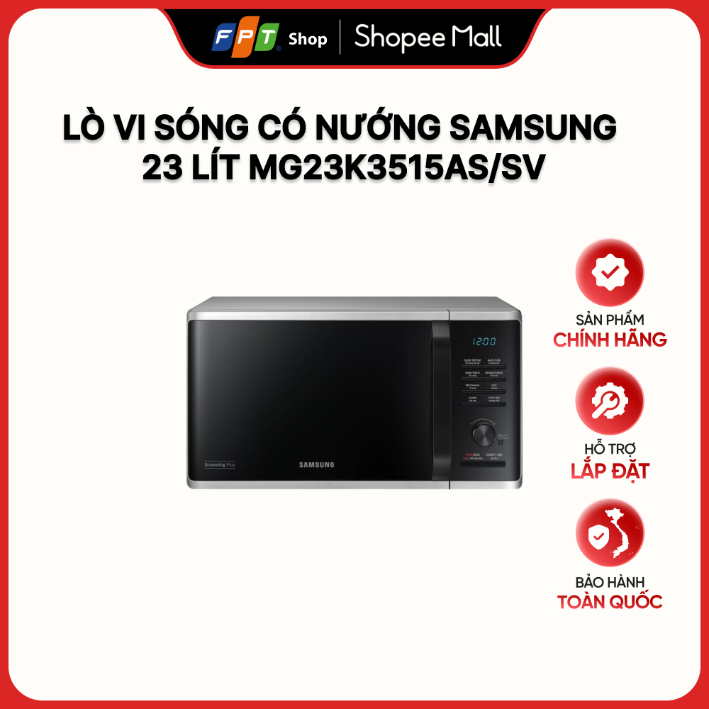 Lò vi sóng có nướng Samsung 23 lít MG23K3515AS/SV