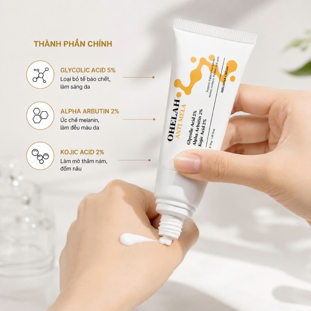 [CHÍNH HÃNG] Kem Nám Ohelah (Anti Mela) 30g -giảm mờ thâm nám, trắng sáng đều màu da