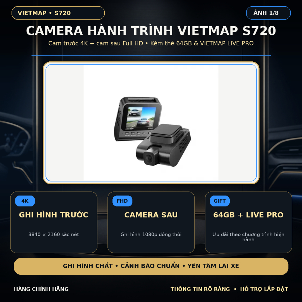 Camera Hành Trình VIETMAP S720 Chính Hãng, Cam Trước 4K + Sau Full HD, Kèm 64GB & VIETMAP LIVE PRO