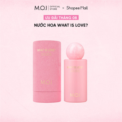 Nước hoa cao cấp MOI What Is Love? Phiên bản giới hạn 50ml - Set quà tặng Love Box