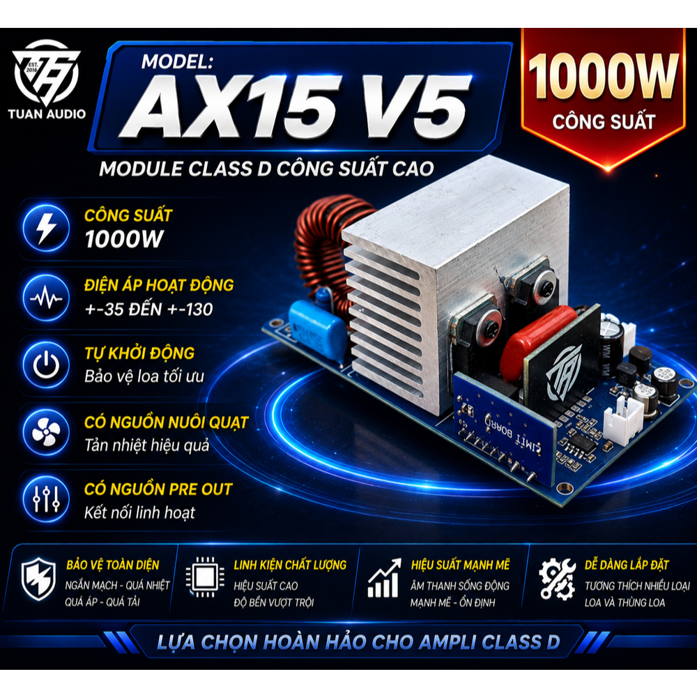 Mạch class D 1000W AX15 V5 tự khởi động có nguồn nuôi pre - quạt