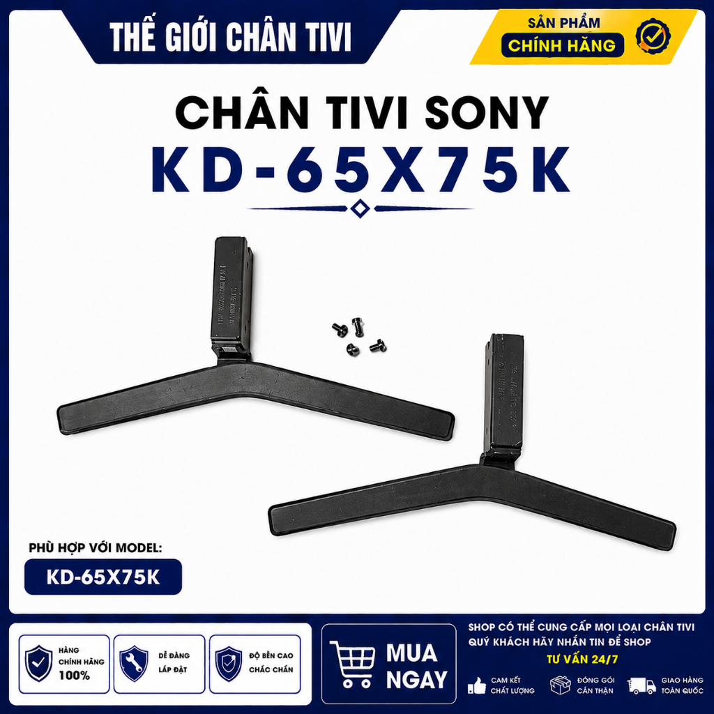 Chân tivi sony KD- 65X75K chính hãng, bao gồm đầy đủ bộ vít lắp chân kèm theo