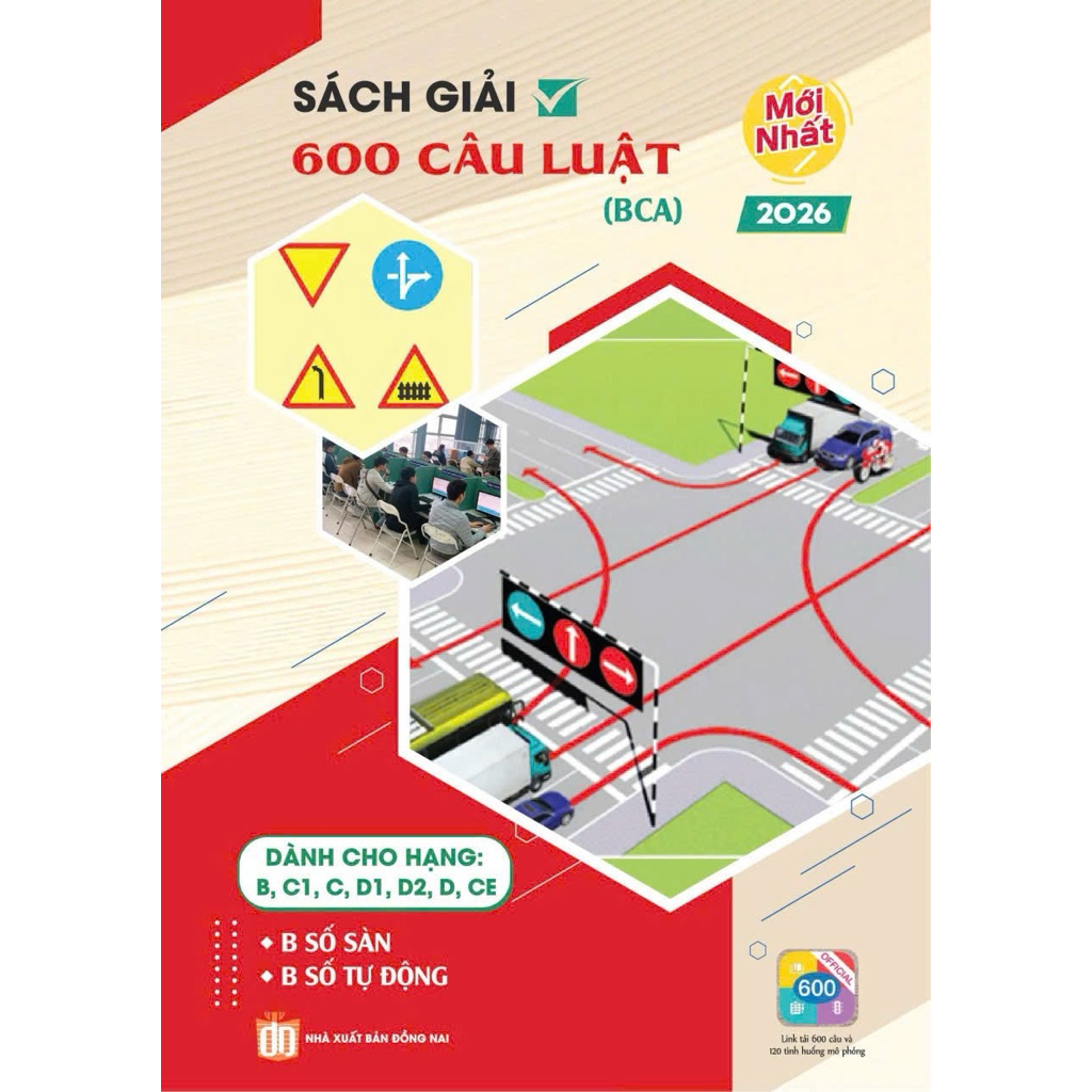 Sổ tay mẹo học nhanh lý thuyết 600 câu mới 2026(BCA) dành cho hạng B,C1,C,D1,DE,CE