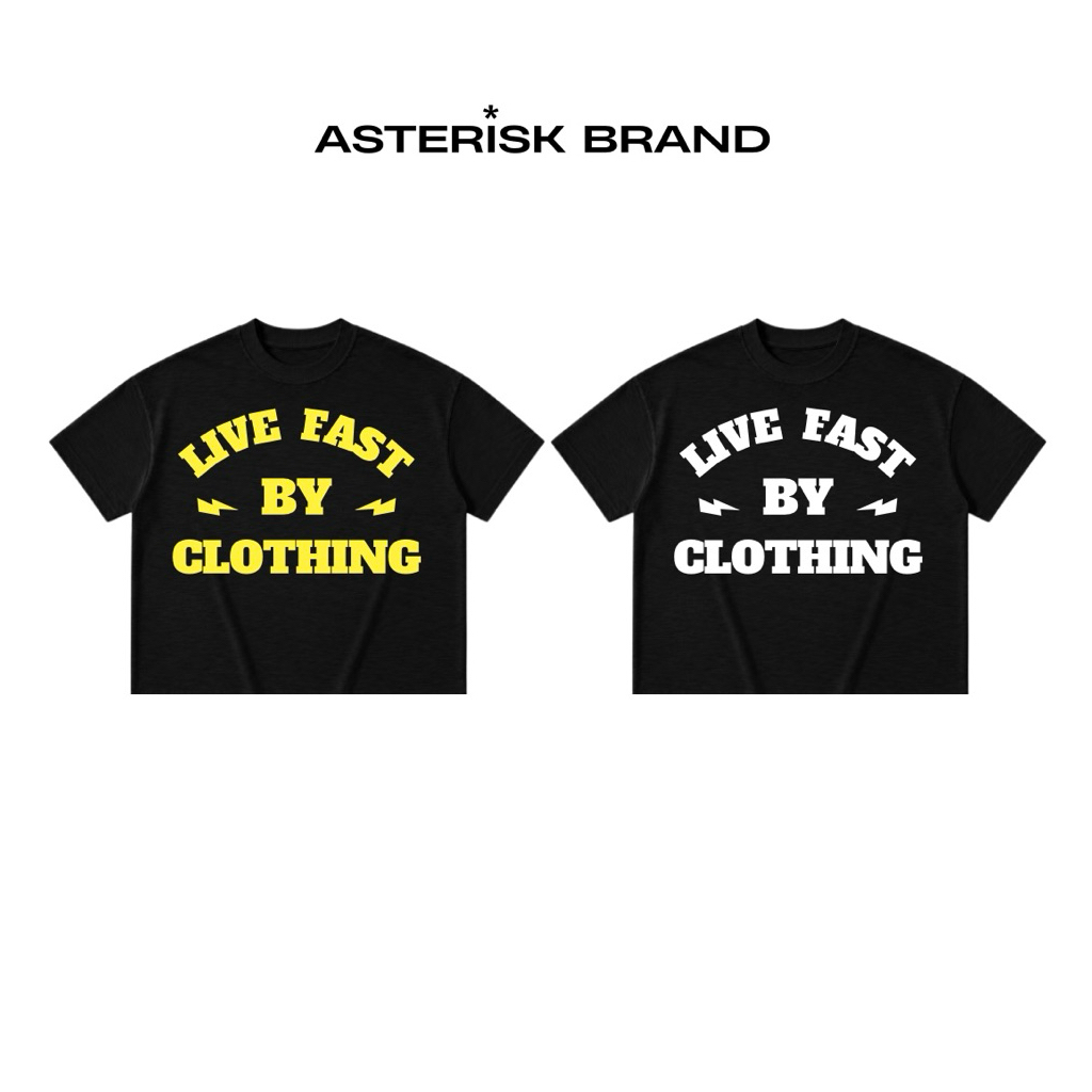 [FORM BOXY] - Áo Thun Asterisk Brand [ Live Fast ] - 260gsm 100% Cotton 2 chiều