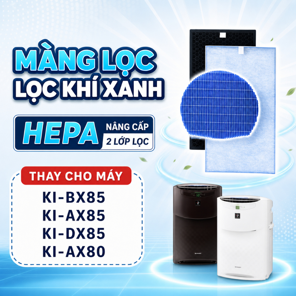 Màng lọc LocKhiXanh® dành cho máy Sharp KI-BX85 / KI-AX85 / KI-DX85 / KI-AX80 - màng HEPA H11 + than