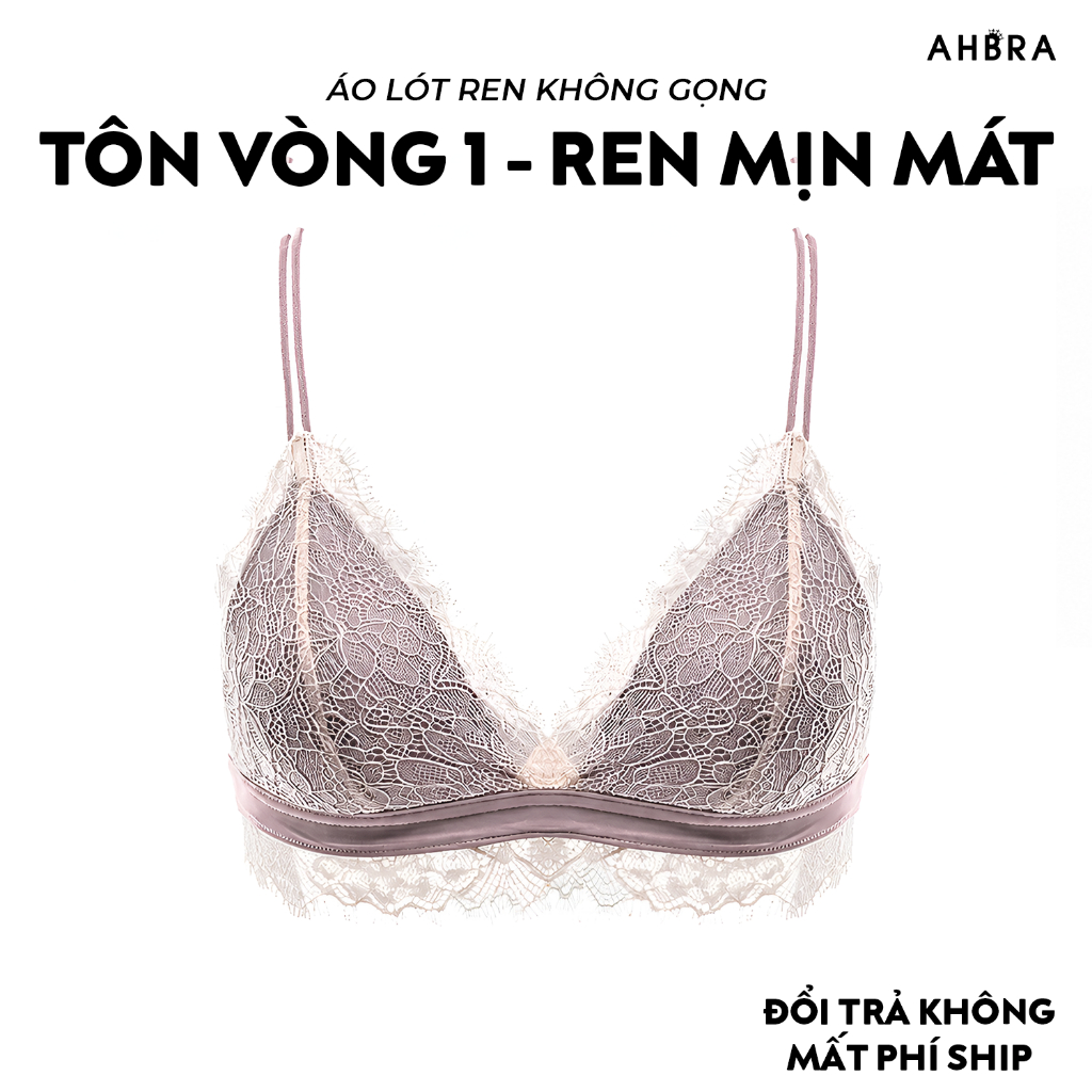 Áo Ngực Ren Không Gọng Cup Tam Giác Mút Mỏng Liền Thoáng Khí Dây Vai Mảnh AHBRA R67