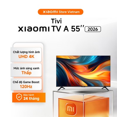 Xiaomi TV thông minh TV A 55 2026 | Chất lượng hình ảnh UHD 4K | Chế độ Game Boost 120Hz - BH 24 tháng chính hãng