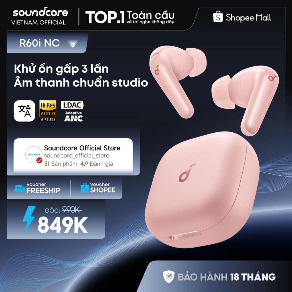 Tai nghe bluetooth ANC Soundcore R60i NC / R50i NC | Hires Audio | Chống ồn đến 52dB | Pin 50h | Phiên dịch