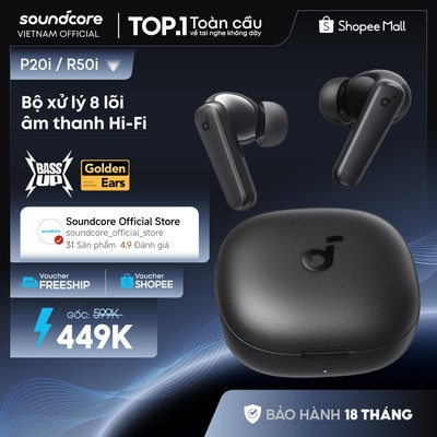 Tai nghe bluetooth soundcore R50i (P20i) siêu nhỏ gọn | 30 giờ phát nhạc | Chống nước IPX5 | Tích hợp phiên dịch