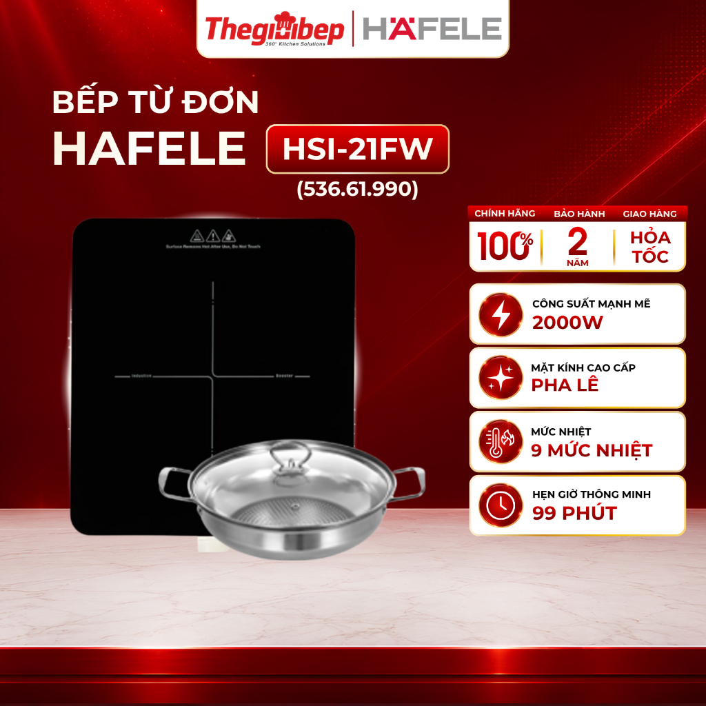 [Giao hỏa tốc HCM] [Tặng kèm nồi lẩu] Bếp từ đơn Hafele HSI-21FW (536.61.990)