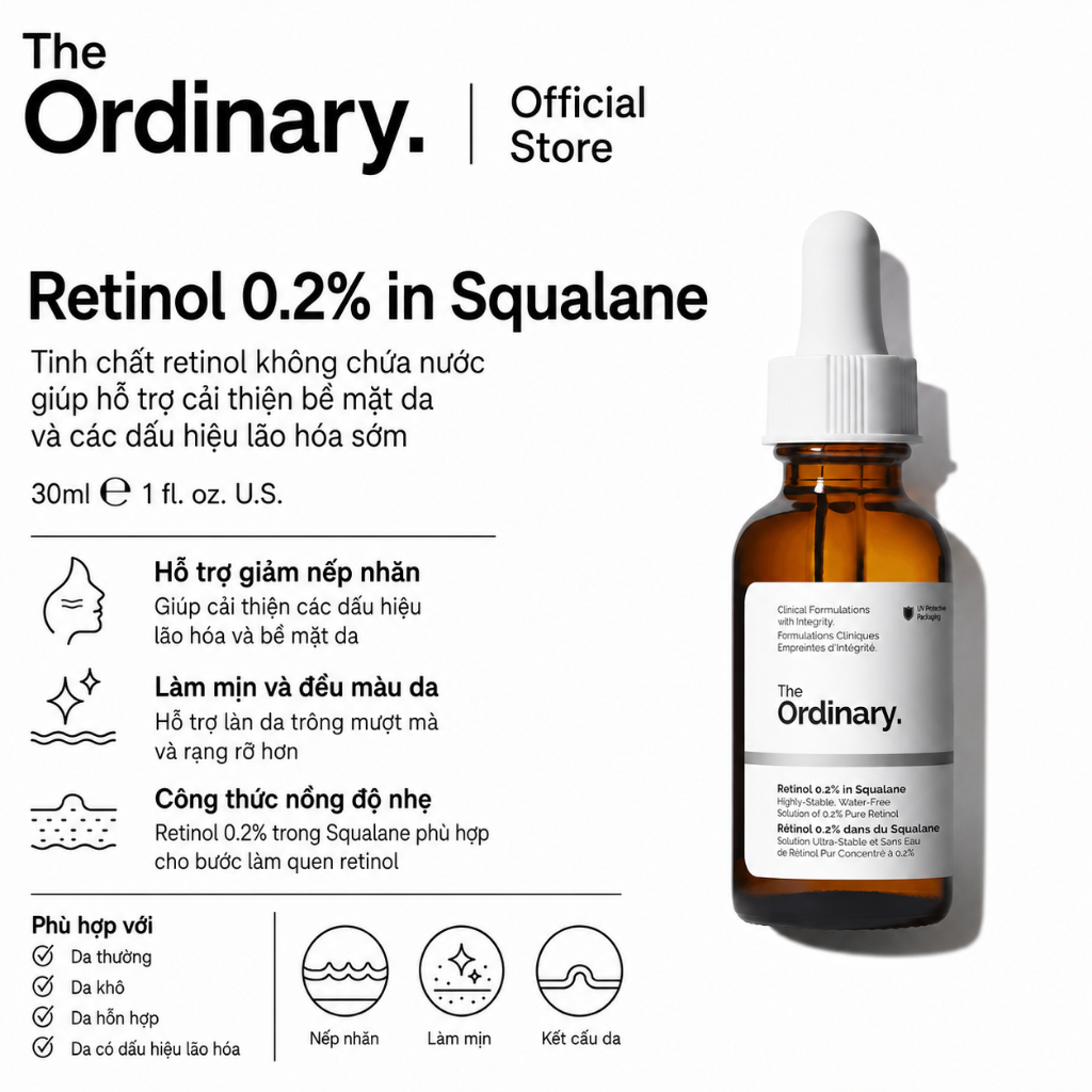 [The Ordinary Official] Retinol 0.2% in Squalane 30ml | Giảm nếp nhăn, làm mịn da và hỗ trợ da săn c