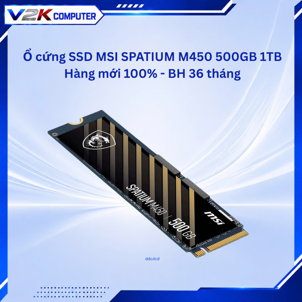 Ổ cứng SSD MSI SPATIUM M450 500GB 1TB M.2 2280 PCIe Gen4 x4 NVMe - Chính hãng V2k