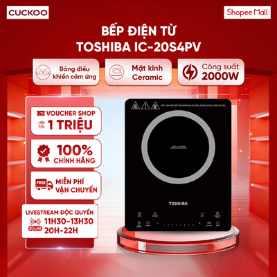 Bếp từ đơn Toshiba IC-20S4PV 2000W - Điều khiển cảm ứng -  4 chế độ cài đặt sẵn