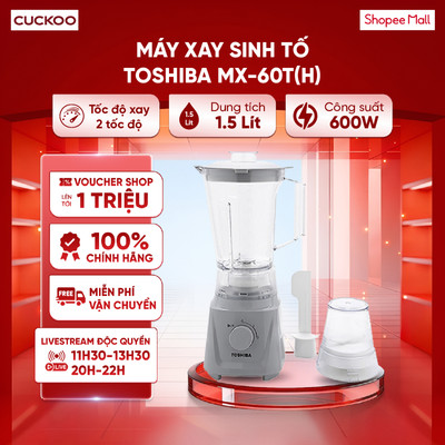 Máy xay sinh tố Toshiba MX-60T(H) - 2 cối nhựa: cối lớn 1.5 lít, cối nhỏ 0.2 lít