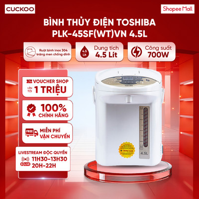 Bình thủy điện Toshiba PLK-45SF(WT)VN 4.5 lít - Khử mùi Clo, bảo vệ sức khỏe