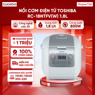 Nồi cơm điện tử Toshiba 1.8 lít RC-18NTFV(W)  800W- Hẹn giờ nấu 24h - Giữ ấm lên đến 30h