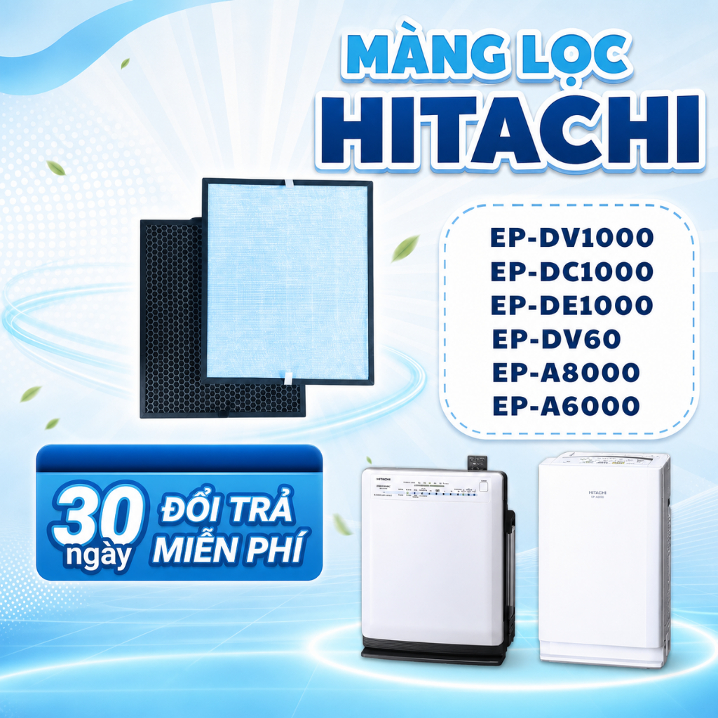 Màng lọc không khí Hitachi EP-A6000/ EP-A7000/ EP-A8000/ EPF-DV1000H. Màng lọc cho máy lọc Hitachi