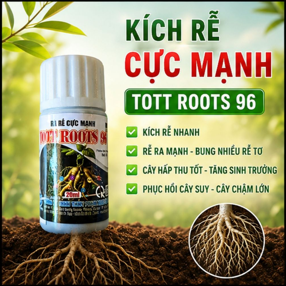 TOTT ROOTS 96 RA RỄ CỰC MẠNH-BỘ RỄ KHỎE-PHỤC HỒI NHANH - Dung dịch kích thích ra rễ - 20ML
