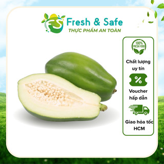 [ Hỏa Tốc HCM ] Đu đủ xanh - trái 800g | Fresh & Safe