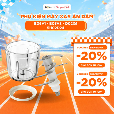 Phụ Kiện Máy Xay Ăn Dặm Bear 5H02D24 B03V8 D02Q1 B06V1 Cối Xay, Lưỡi Dao
