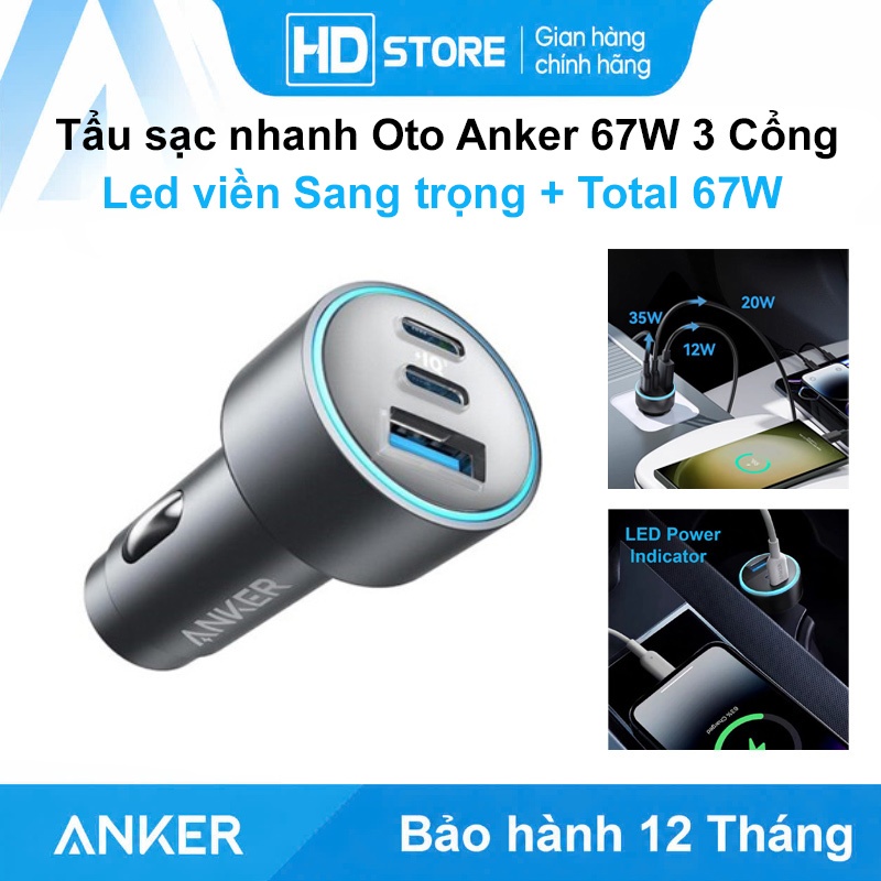 Tẩu sạc nhanh Ô tô ANKER 67W PowerDrive 3 Cổng Sạc nhanh PD 20W 35W  - A2736 HD Store A2229 A2227