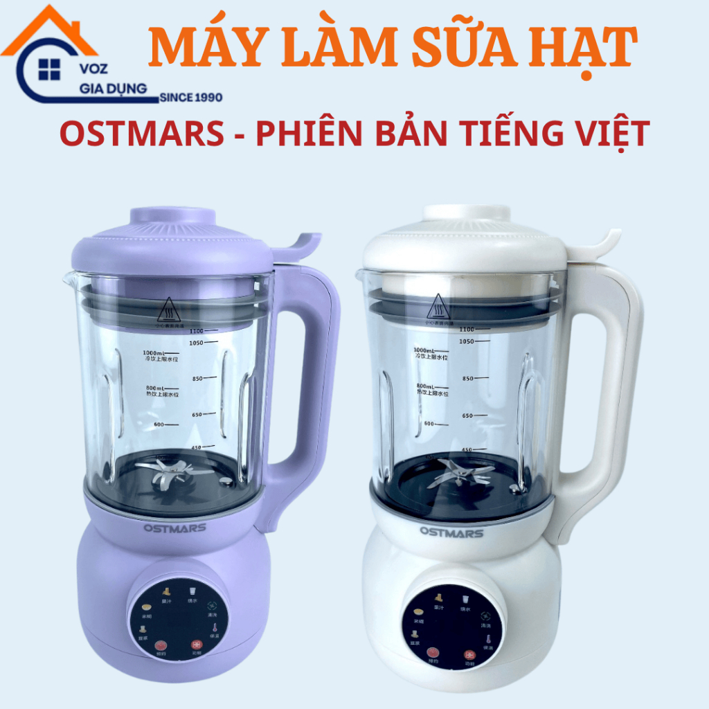 Máy làm sữa hạt , Máy làm sữa hạt OSTMARS bản Tiếng Việt , Dung tích 1100ml bảo hành 12 tháng